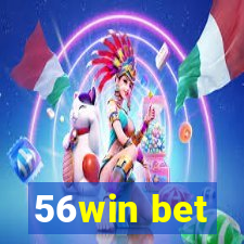 56win bet